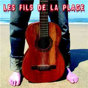 Les Fils de la Plage - Les Fils de la Plage 6 chansons