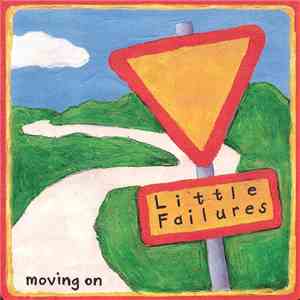 Little Failures - Moving On
