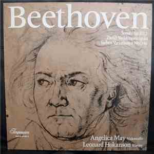 Ludwig Van Beethoven, Angelica May, Leonard Hokanson - Sonate Op.102,2 / Zwölf Variationen Op.66 / Sieben Variationen WoO 46