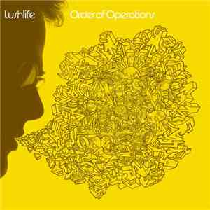 Lushlife - Order Of Operations
