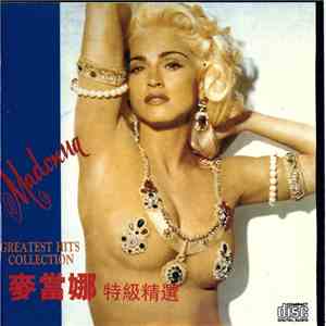Madonna = 麥當娜 - Greatest Hits Collection = 特級精選