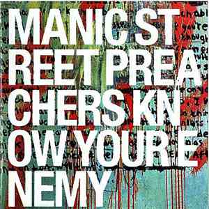 Manic Street Preachers - Know Your Enemy