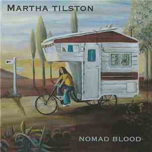 Martha Tilston - Nomad Blood / Little Arrow