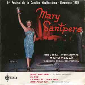Mary Santpere Acomp. Orquesta Internacional Maravella - Mare Nostrum