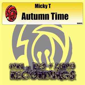 Micky T  - Autumn Time