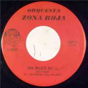 Orquesta Zona Roja - Una Mujer Asi / No Quiero Tu Amor