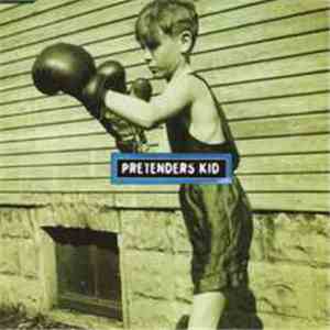 Pretenders, The - Kid