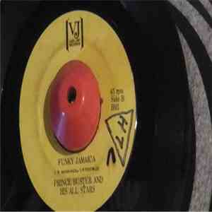 Prince Buster And His All Stars - Funky Jamaica / Let True Love Begin