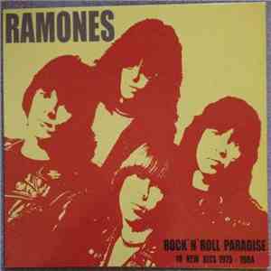 Ramones - Rock 'N' Roll Paradise: 16 New Hits 1979 - 1984