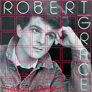 Robert Grace - A Dream (Dumio)