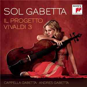 Sol Gabetta - Il Progetto Vivaldi 3