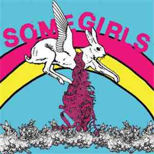 Some Girls  - The DNA Will Have Its Say