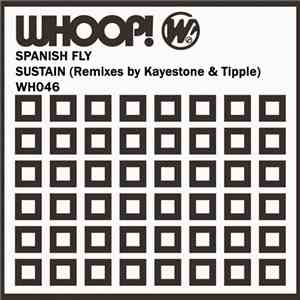 Spanish Fly  - Sustain (Remixes)
