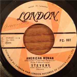 Stevens - American Woman / Le Penitencier