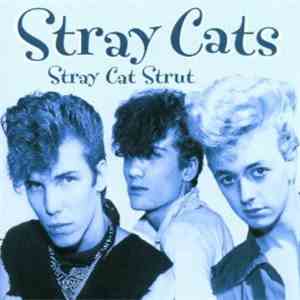 Stray Cats - Stray Cat Strut