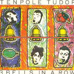 Tenpole Tudor - 3 Bells In A Row