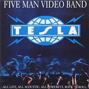 Tesla - Five Man Video Band