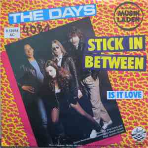 The Days - Stick In Between
