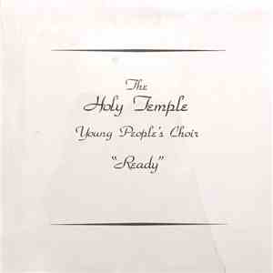 The Holy Temple Young People's Choir - Ready