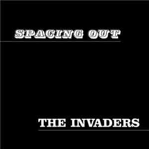 The Invaders  - Spacing Out