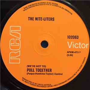 The Nite-Liters - (We've Got To) Pull Together