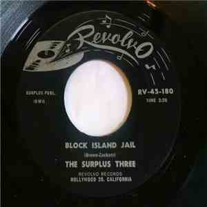 The Surplus Three - Block Island Jail