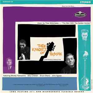 Thee Milkshakes - Thee Knights Of Trashe