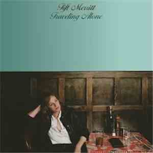 Tift Merritt - Traveling Alone Sampler