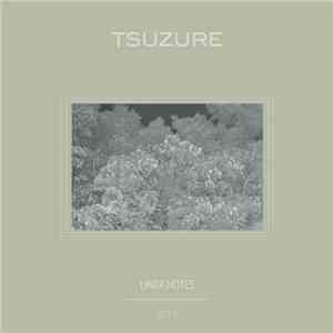 Tsuzure - Liner Notes