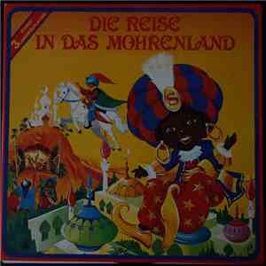 Unknown Artist - Die Reise In Das Mohrenland