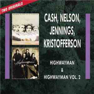 Willie Nelson, Johnny Cash, Waylon Jennings, Kris Kristofferson - The Highw ...