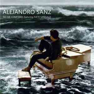 Alejandro Sanz featuring Ivete Sangalo - No Me Compares