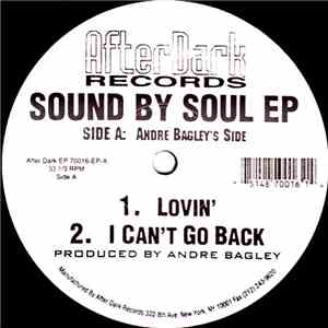 Andre Bagley / Clayton Council - Sound By Soul EP