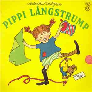 Astrid Lindgren - Pippi Långstrump 3