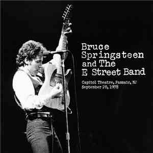 Bruce Springsteen & The E-Street Band - Capitol Theatre, Passaic, NJ Septem ...