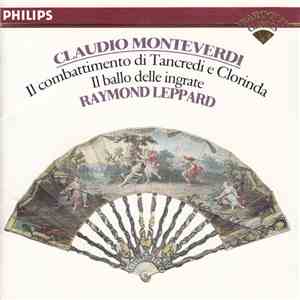 Claudio Monteverdi ,Monteverdi English Chamber Orchestra, Raymond Leppard - Il Combattimento Di Tancredi E Clorinda