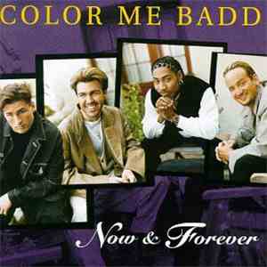 Color Me Badd - Now & Forever