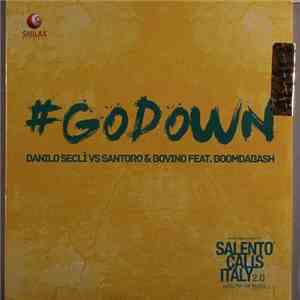 Danilo Seclì Vs Santoro & Bovino Feat. Boomdabash - Go Down