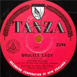 Daphne Walker With Bill Wolfgramm With His Islanders - Ukulele Lady / An Or ...