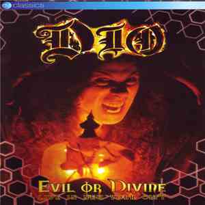 Dio  - Evil Or Divine