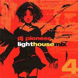 DJ Pioneer  - Light House Mix 4