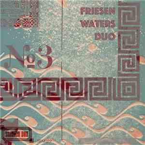 Friesen/Waters Duo - No. 3