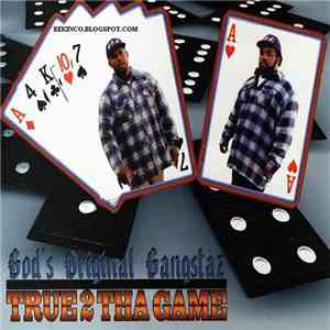 God's Original Gangstaz - True 2 The Game