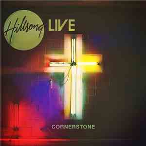 Hillsong - Cornerstone (Deluxe Edition)