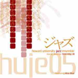 Howard University Jazz Ensemble - HUJE 05