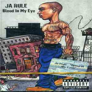Ja Rule - Blood In My Eye