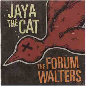 Jaya The Cat, The Forum Walters - Split 7
