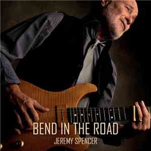Jeremy Spencer - Bend In The Road