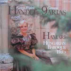Júlia Hamari, Hungarian Baroque Trio, Georg Friedrich Händel - 9 German Arias