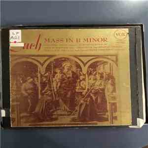 Johann Sebastian Bach, Friederike Sailer, Hans Grischkat - Mass in B minor
